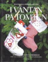 I v&auml;ntan p&aring; tomten