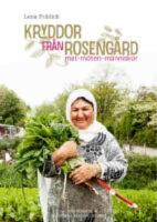 Kryddor fr&aring;n Roseng&aring;rd : Mat m&ouml;ten m&auml;nniskor
