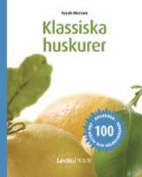 Klassiska Huskurer : 100 huskurer f&ouml;r h&auml;lsa och v&auml;lbefinnande