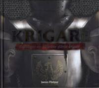  Krigare : Sanningen om historiens st&ouml;rsta krigare