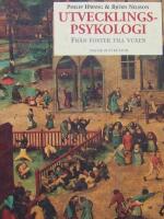 Utvecklingspsykologi : Från foster till vuxen