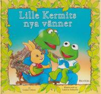 Lille Kermits nya v&auml;nner