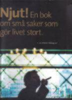 Njut! En bok om sm&aring; saker som livet stort