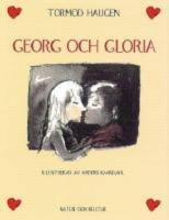 Georg och Gloria : En ber&auml;ttelse om k&auml;rleken