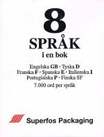8 spr&aring;k : engelska GB, Tyska D, franska F, spanska E, italienska I, portugisiska P, finska SF, 7000 ord per spr&aring;k