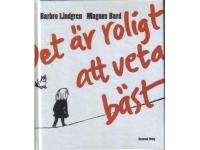Det &auml;r roligt att veta b&auml;sta