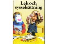 Lek och syssels&auml;ttning