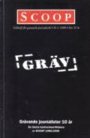 Gräv - Grävande journalister 10 år - De bästa hantverksartiklarna ur Scoop 1990-1999