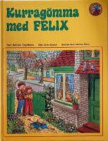 Kurrag&ouml;mma med Felix