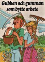 Gubben och gumman som bytte arbete