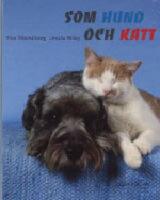 Som hund och katt
