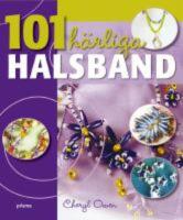 101 h&auml;rliga halsband