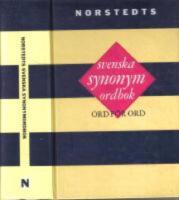 Norstedts svenska synonymordbok : Ord f&ouml;r ord