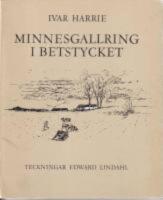 Minnesgallring i betstycket