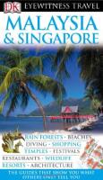 Malaysia and Singapore (Eyewitness Travel Guides)