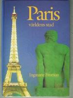 Paris - V&auml;rldens stad