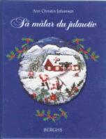  S&aring; m&aring;lar du julmotiv