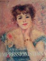 Den stora boken om impressionisterna
