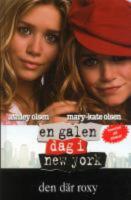 En galen dag i New York - Den d&auml;r Roxy