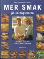 Mer smak p&aring; vardagsmaten - 101 olika s&auml;tt att variera vardagsmaten