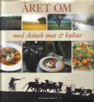&Aring;ret om med sk&aring;nsk mat & kultur