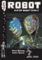 T&auml;nk Robot .Kan en robot t&auml;nka?