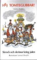 Hej tomtegubbar! Skrock och skr&ouml;nor kring julen