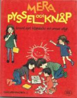Mera pyssel och knåp. korsord, spel, klippdocka och annat roligt