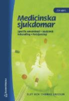Medicinska Sjukdomar - Specifik Omv&aring;rdnad, Medicinsk