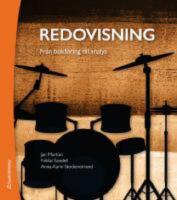 Redovisning : Fr&aring;n bokf&ouml;ring till analys