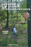 Lekfulla metoder - Allvarligt funktionshinder ADHD, DAMP