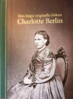 Den h&ouml;gst originella fr&ouml;ken Charlotte Berlin 
