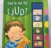 Vad &auml;r det f&ouml;r ljud? En interaktiv bok om m&auml;nniskans ljud!