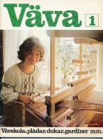 V&auml;va 1 : V&auml;vskola,pl&auml;dar,dukar,gardiner mm