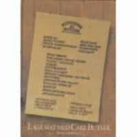 Laga mat med Carl Butler : 84 recept ur Carl Butlers receptklubb