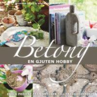 Betong : En gjuten hobby