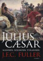 Julius Caesar - Mannen, soldaten, tyrannen