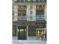 Stockholm bakom fasaderna.