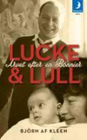  Lucke & Lull : Arvet efter en Bonnier