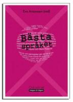 B&auml;sta spr&aring;ket : Ett urval artiklar ur Spr&aring;kl&aring;dan i Upsala nya tidning