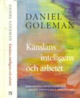  K&auml;nslans intelligens och arbetet : Emotionell intelligens och social kompetens i arbetslivet