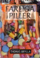 Farliga piller ( ungdomsroman)