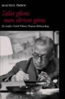  Talat gl&ouml;ms men skrivet g&ouml;ms. En studie i Fritiof Nilsson Piratens f&ouml;rfattarskap