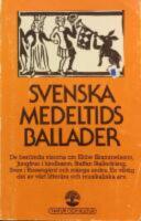  Svenska medeltidsballader : ett urval