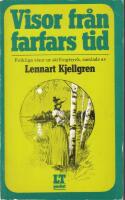 Visor fr&aring;n farfars tid - Skillingtryck och gamla visor
