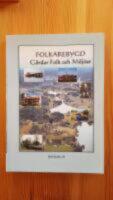 Folkarebygd. G&aring;rdar. Folk. och Milj&ouml;er