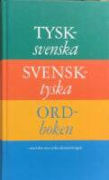Tysk-svenska, svensk-tyska ordboken -  Med den nya tyska r&auml;ttstavningen