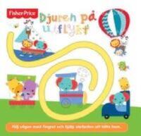 Djuren p&aring; utflykt ( Board book)