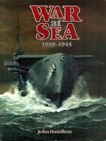 War at Sea 1939-1945