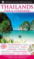F&ouml;rsta klass reseguider : Thailands &ouml;ar och str&auml;nder: Sandstr&auml;nder-Natur-Marknader- Tempel - Festivaler - Dykning- Regnskog-Nationalparker- Varrensporter - Mat - Hotell. Guiderna som visar dig allt andra bara beskriver